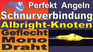 Albright-Knoten fr Mono, Geflecht, Stahl