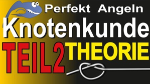 Knotenkunde Teil 2