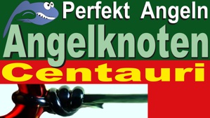 Angelknoten Centauri