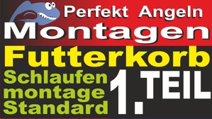 Futterkorb Montagen Teil 1